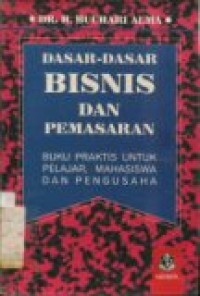 DASAR-DASAR BISNIS DAN PEMASARAN