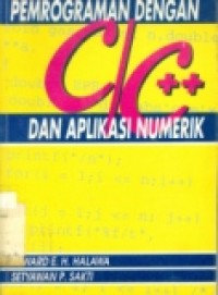 PEMROGRAMAN DENGAN C/C++ DAN APLIKASI NUMERIK