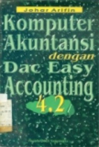 KOMPUTER AKUNTANSI DENGAN DAC EASY ACCOUNTING 4.2