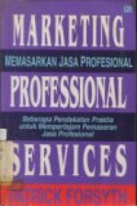 MARKETING PROFESSIONAL SERVICE MEMASARKAN JASA PROFESIONAL