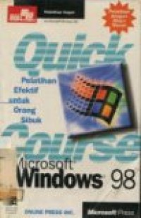 QUICK COURSE IN MICROSOFT WINDOWS 98