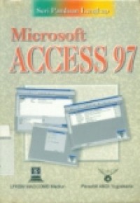 SERI PANDUAN LENGKAP MICROSOFT ACCESS 97