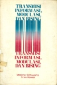 TRANSMISI;INFORMASI;MODULASI DAN BISING