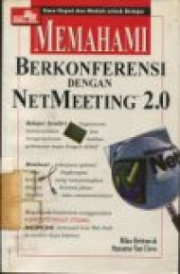 MEMAHAMI BERKONFERENSI DENGAN NETMEETING 2.0