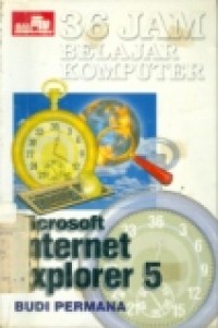 36 JAM BELAJAR KOMPUTER MICROSOFT INTERNET EKSPLORER 5