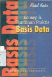 KONSEP & TUNTUNAN PRAKTIS BASIS DATA