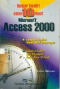 BISA SENDIRI DALAM 10 MENIT MICROSOFT ACCESS 2000