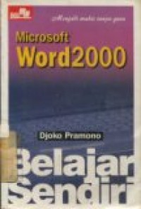 BELAJAR SENDIRI MICROSOFT WORD 2000