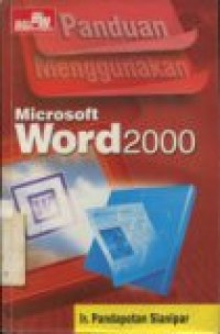 PANDUAN MENGGUNAKAN MICROSOFT WORD 2000