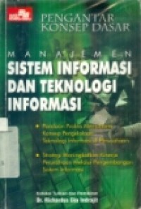 PENGANTAR KONSEP DASAR MANAJEMEN SISTEM INFORMASI DAN TEKNOLOGI INFORMASI