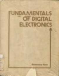 FUNDAMENTALS OF DIGITAL ELECTRONICS