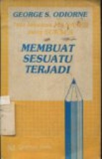 TATA LAKSANA MANAJER YANG SUKSES MEMBUAT SESUATU TERJADI