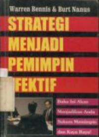 STRATEGI MENJADI PEMIMPIM EFEKTIF