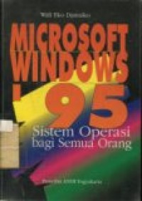 MICROSOFT WINDOWS 95 SISTEM OPERASI BAGI SEMUA ORANG