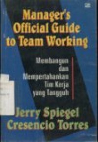 MANAGER'S OFFICIAL GUIDE TO TEAM WORKING