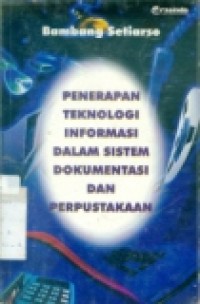 PENERAPAN TEKNOLOGI INFORMASI DLM SISTEM DOKUMENTASI DAN PPT