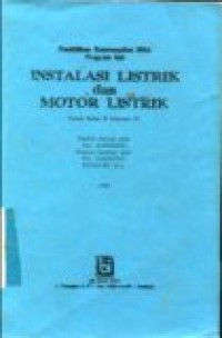 INSTALASI LISTRIK DAN MOTOR LISTRIK