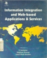 INFORMATION INTERGRATION AND WEB-BASED APPLICATIONS & SERVICES