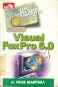 36 JAM BELAJAR KOMPUTER VISUAL FOXPRO 6.0