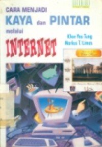 CARA MENJADI KAYA DAN PINTAR MELALUI INERNET