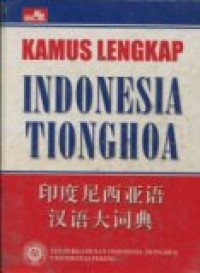 KAMUS LENGKAP INDONESIA TIONGHOA