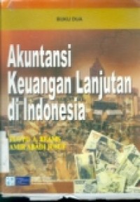 AKUNTANSI KEUANGAN LANJUTAN DI INDONESIA BUKU 2