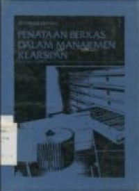 PENATAAN BERKAS DALAM MANAJEMEN KEARSIPAN