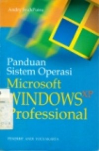 PANDUAN SISTEM OPERASI MICROSFT XP PROFESSIONAL