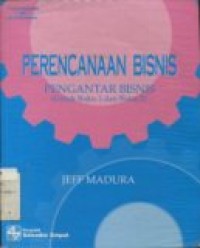 PERENCANAAN BISNIS PENGANTAR BISNIS (UNTUK BUKU 1 DAN BUKU 2)