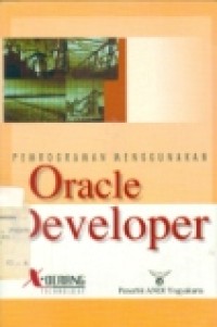 PEMROGRAMAN MENGGUNAKAN ORACLE DEVELOPER