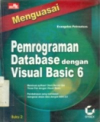 MENGUASAI PEMROGRAMAN DATABASE DENGAN VISUAL BASIC 6 BUKU 2