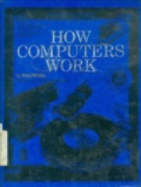 HOW COMPUTERS WORK