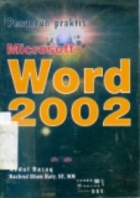 PENUNTUN PRAKTIS MICROSOFT WORD 2002