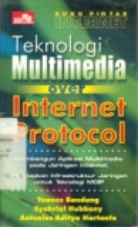 TEKNOLOGI MULTIMEDIA OVER INTERNET PROTOCOL