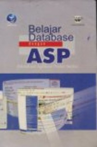 BELAJAR DATABASE DENGAN ASP (MEMBUAT APLIKASI PORTAL BERITA)