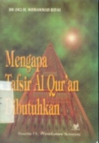 MENGAPA TAFSIR AL QUR'AN DIBUTUHKAN