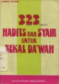 323 HADITS DAN SYAIR UNTUK BEKAL DA'WAH