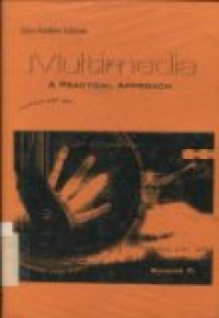 MULTIMEDIA A PRACTICAL APPROACH