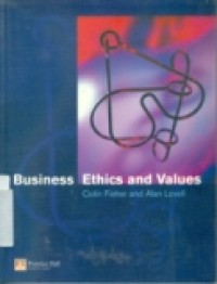 BUSINESS ETHICS AND VALUES