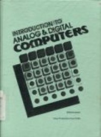 INTRODUCTION TO ANALOG & DIGITAL COMPUTERS