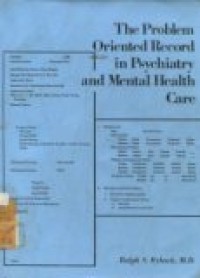 The problem oriented record in Psychiatry and mental health care