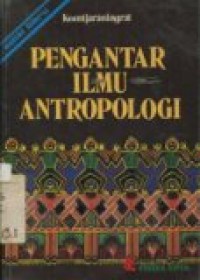 Pengantar ilmu antropologi