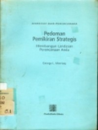 Pedoman pemikiran strategis membangun landasan perencanaan anda