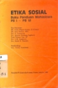 Etika Sosial: Buku panduan mahasiswa PB I - PB VI