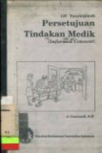 137 Tanya-jawab persetujuan tindakan medik (informed consent)