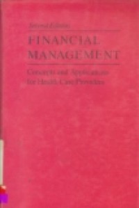 Financial management: concepts and applications for health care providers