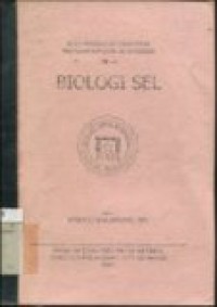 Biologi sel (buku pengantar praktikum program diploma III Hyperkes)