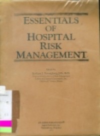 Essentials of hospital risk management