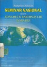 Kumpulan makalah seminar nasional dalam kongres dan rakernas I-III PORMIKI