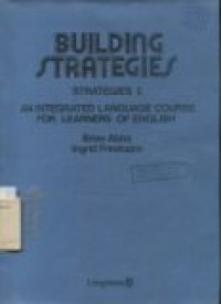 Building Strategies Strategies  2 : An integrated language course for learners of English